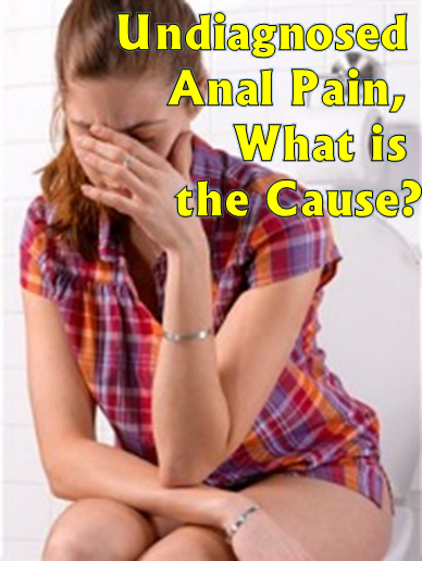 Severe pain in anus