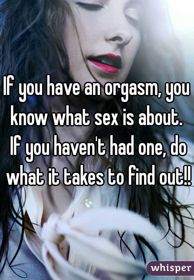 best of I an orgasm How do know if im having