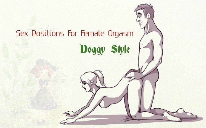 Best sex positions for women to achieve orgasm