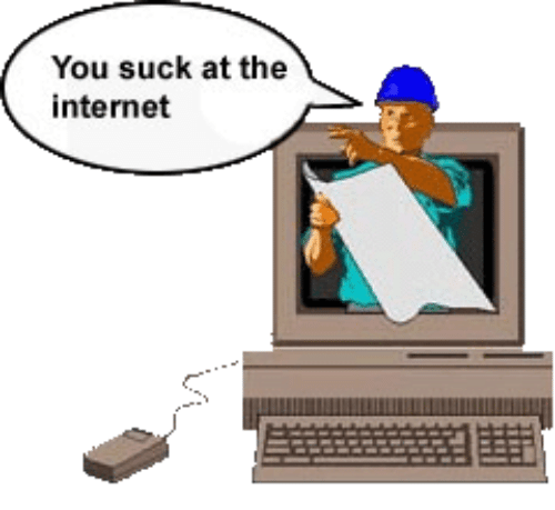 Bad M. F. reccomend You suck at internet