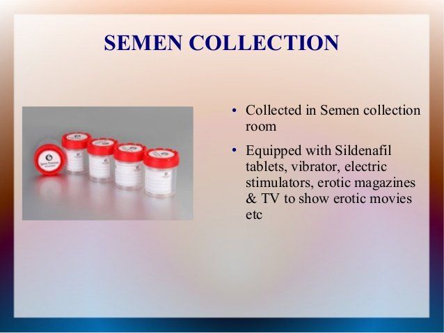Erotic semen collection