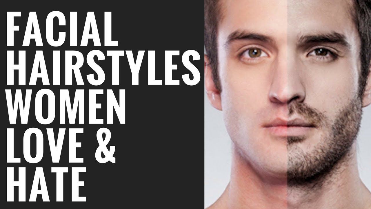 Facial hair styles that women like