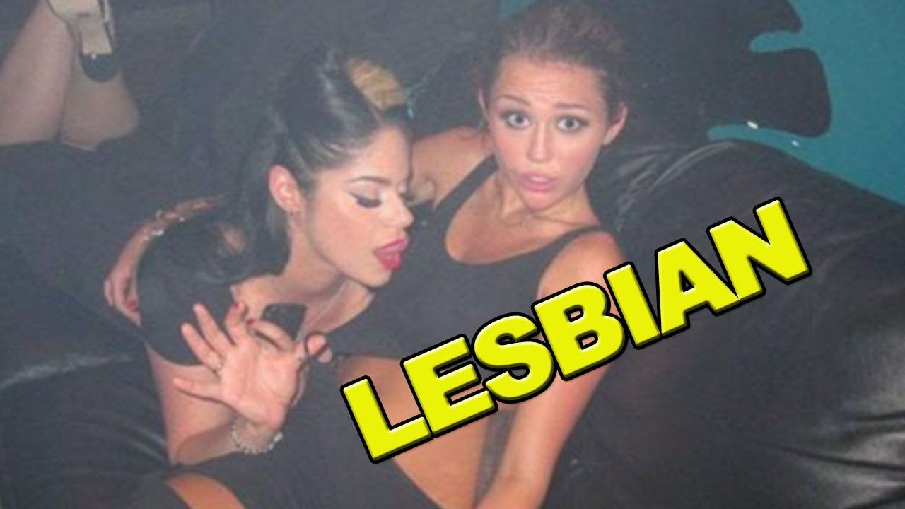 best of A lesbian miley cyrus Is
