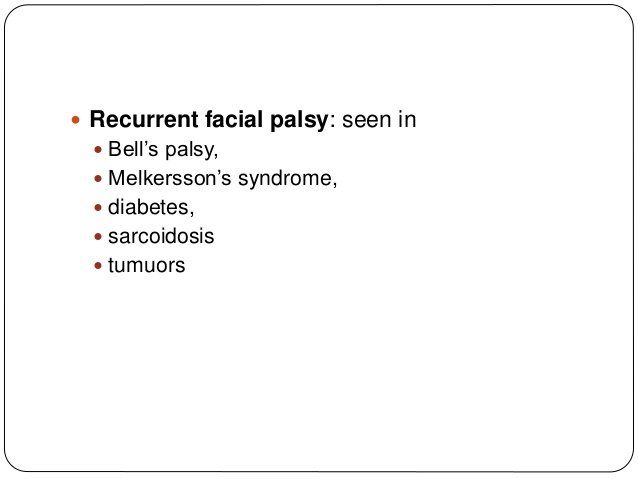 Dakota reccomend Recurrent facial nerve palsy