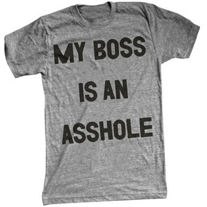 Dealing with an asshole boss