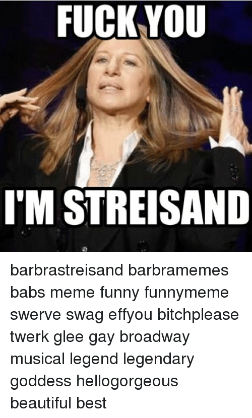 Barbara streisand fuck