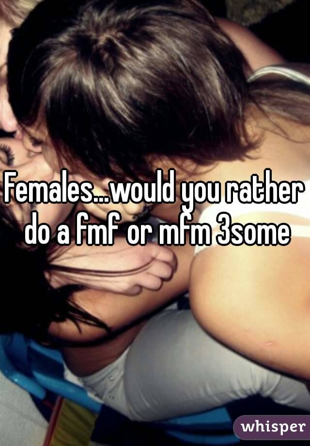 Kraken reccomend Fmf mfm threesome