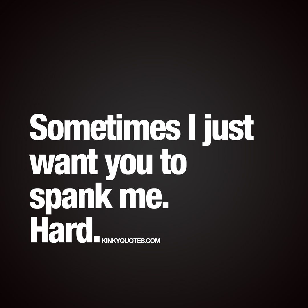 Ive been naughty spank me hard