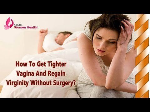 Regain my virginity without surgery