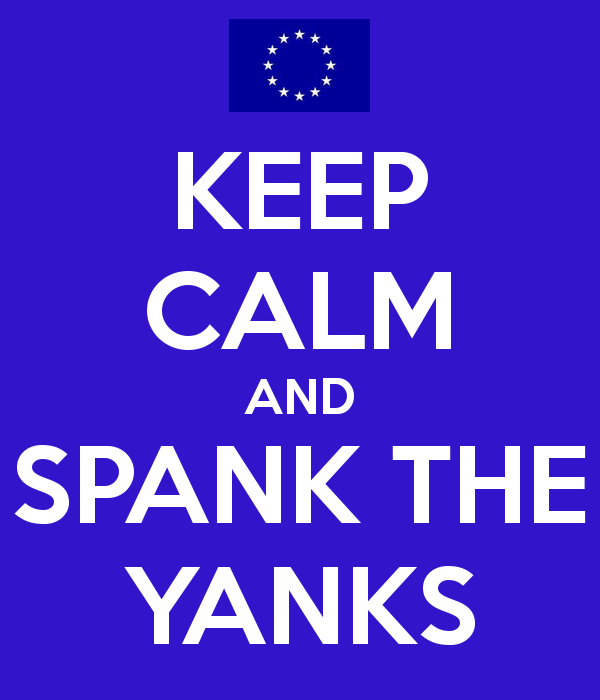 Spank the yanks