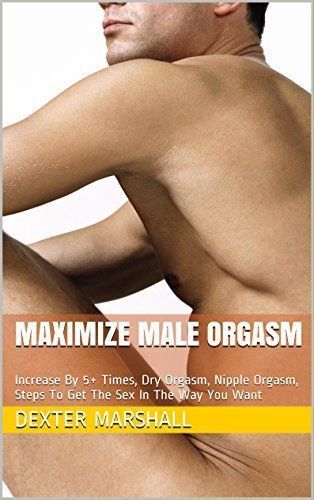 best of Increase orgasm to Ways male