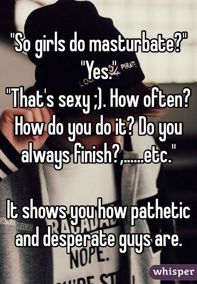 When do girls masturbate