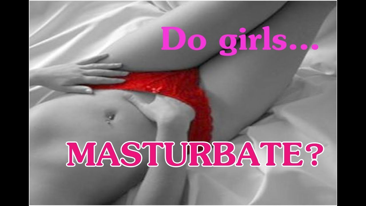 Sienna reccomend When do girls masturbate