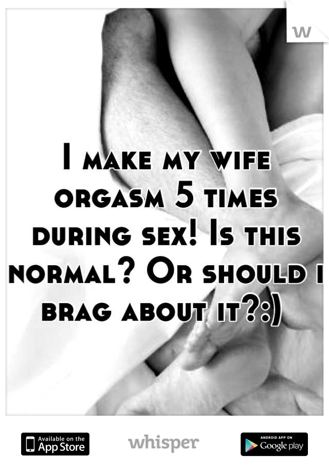 Why cant my wife orgasm
